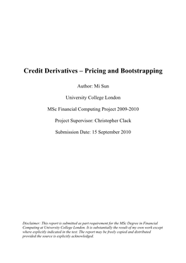 Credit Derivatives – Pricing and Bootstrapping