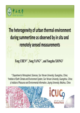The Heterogeneity of Urban Thermal Environment During Summertime As Observed by in Situ and Remotely Sensed Measurements
