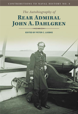 The Autobiography of Rear Admiral John A. Dahlgren