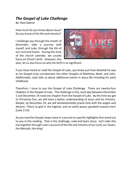 The Gospel of Luke Challenge By: Paul Jokerst