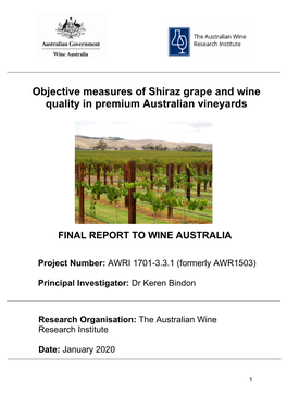 Objective Measures of Shiraz Grape and Wine Quality in Premium Australian Vineyards