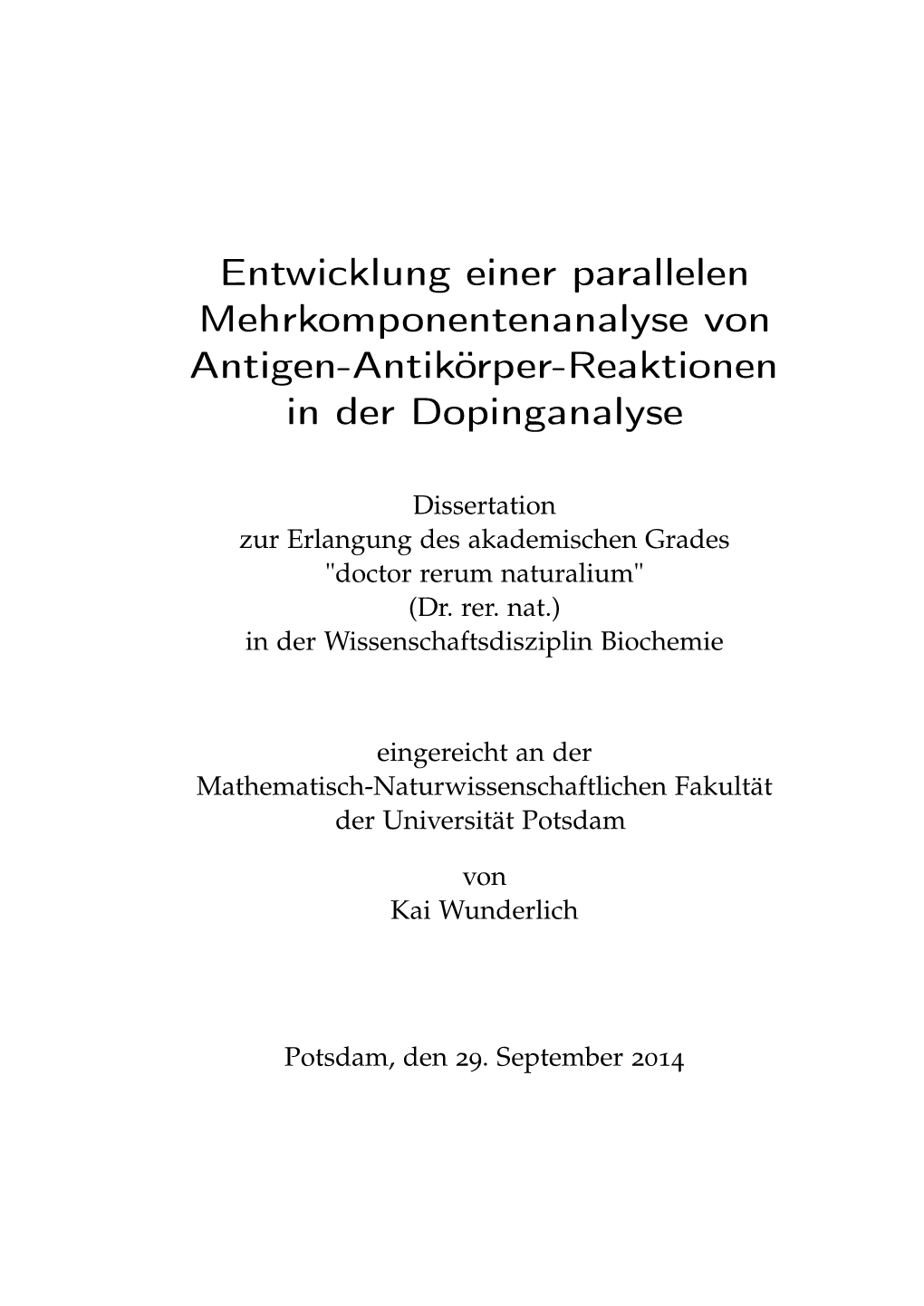 Entwicklung Einer Parallelen Mehrkomponentenanalyse Von Antigen-Antikörper-Reaktionen in Der Dopinganalyse