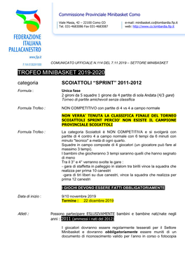 TROFEO MINIBASKET 2019-2020 Categoria SCOIATTOLI “SPRINT” 2011-2012