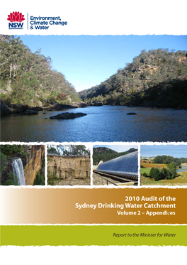 2010 Audit of the Sydney Drinking Water Catchment Volume 2 – Appendices