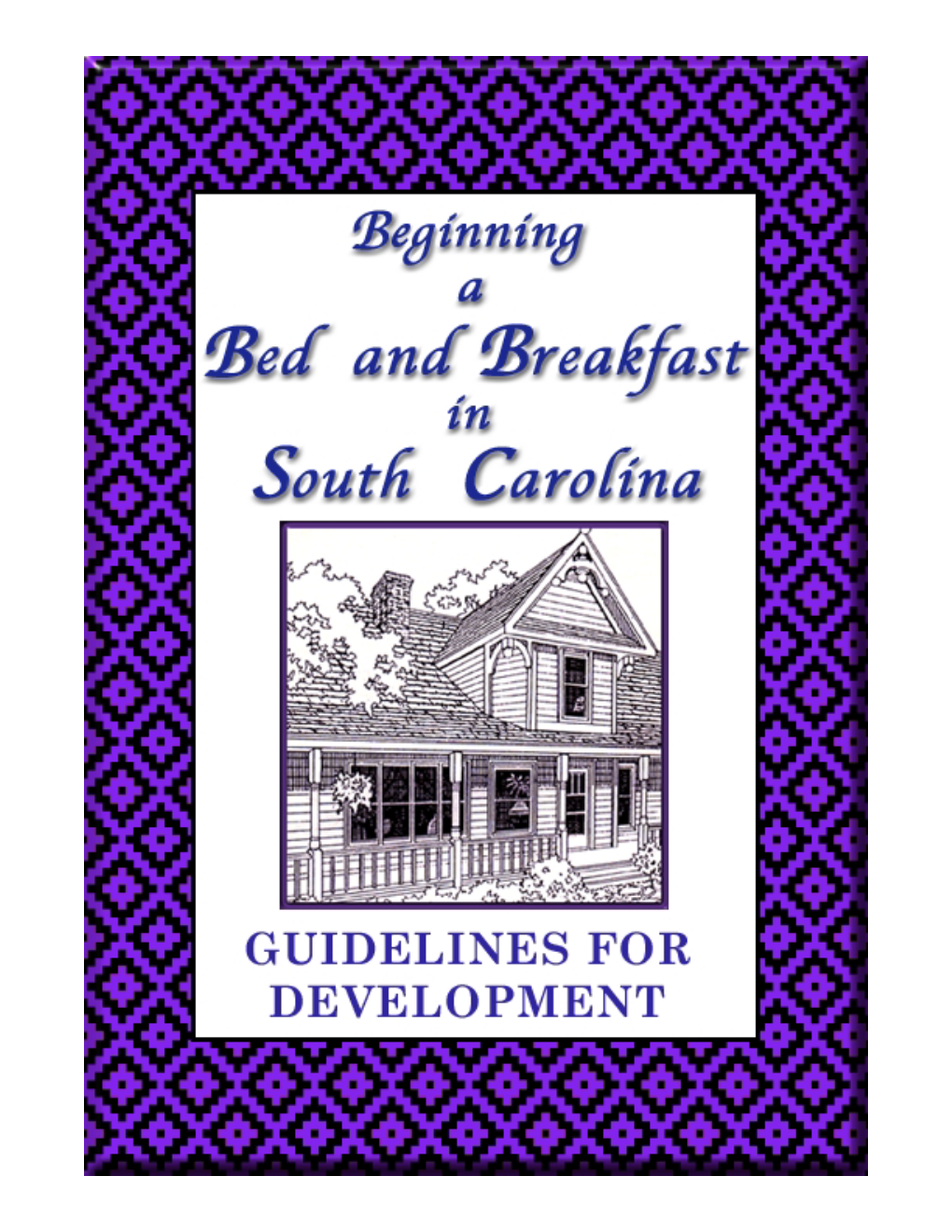 Beginning a Bed and Breakfast in South Carolina