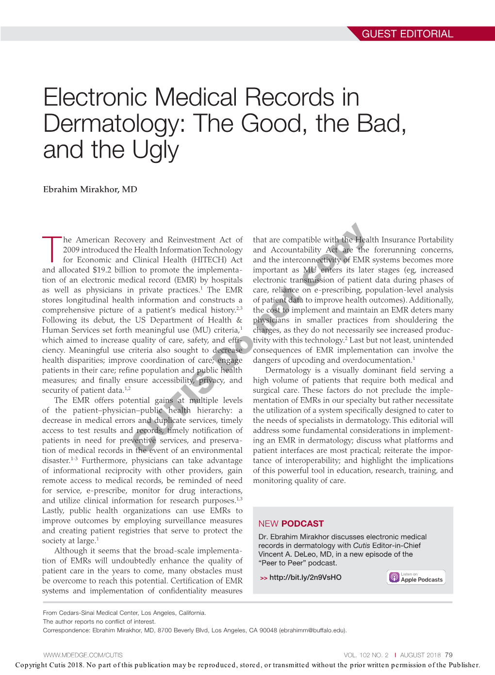 Electronic Medical Records in Dermatology: the Good, the Bad, and the Ugly
