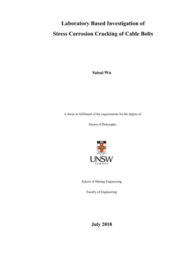 Laboratory Based Investigation of Stress Corrosion Cracking of Cable Bolts