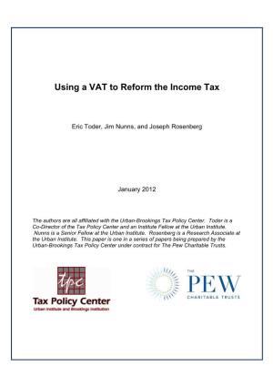 Using a VAT to Reform the Income Tax
