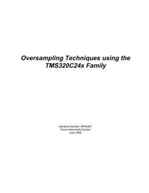 Oversampling Techniques Using the Tms320c24x Family