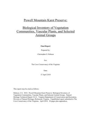 Powell Mountain Karst Preserve: Biological Inventory of Vegetation Communities, Vascular Plants, and Selected Animal Groups