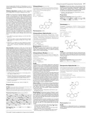 Chlorpromazine/Clocapramine Hydrochloride 977 Classical Antipsychotics, but the Use of Thioridazine Is Now Re- Chlorprothixene (BAN, USAN, Rinn) Metabolism