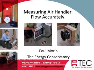 Measuring Air Handler Flow Accurately