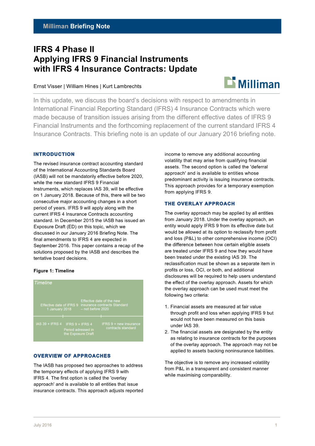 IFRS 4 Phase II Applying IFRS 9 Financial Instruments with IFRS 4 Insurance Contracts: Update