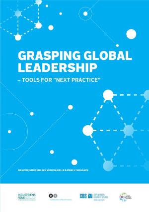 Grasping Global Leadership – Tools for ”Next Practice”