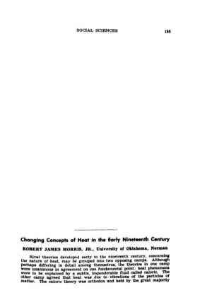 Changing Concepts of Heat in the Early Nineteenth Century ROBERT JAMES MORRIS, JR., University of Oklahoma, Norma