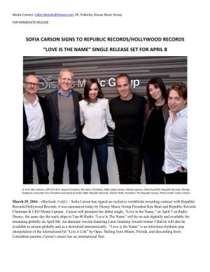 Sofia Carson Signs to Republic Records/Hollywood Records “Love Is the Name” Single Release Set for April 8