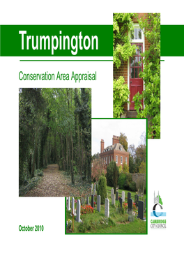 TRUMPINGTON CONSERVATION AREA APPRAISAL Copyright Notice Copyright Printed Onrecycledpaper