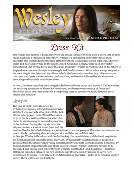 Press Kit the Feature Film Wesley Is Based Closely on the Actual Events of Wesley's Life, a Story That Already Reads Much Like a Hollywood Screenplay