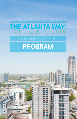 PROGRAM Welcome to the Third Atlanta Studies Symposium!