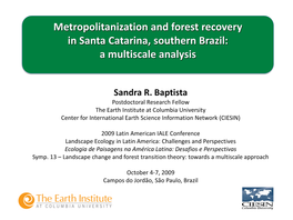 Metropolitanization and Forest Recovery in Santa Catarina, Southern Brazil: a Multiscale Analysis