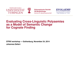 Evaluating Cross-Linguistic Polysemies As a Model of Semantic Change for Cognate Finding