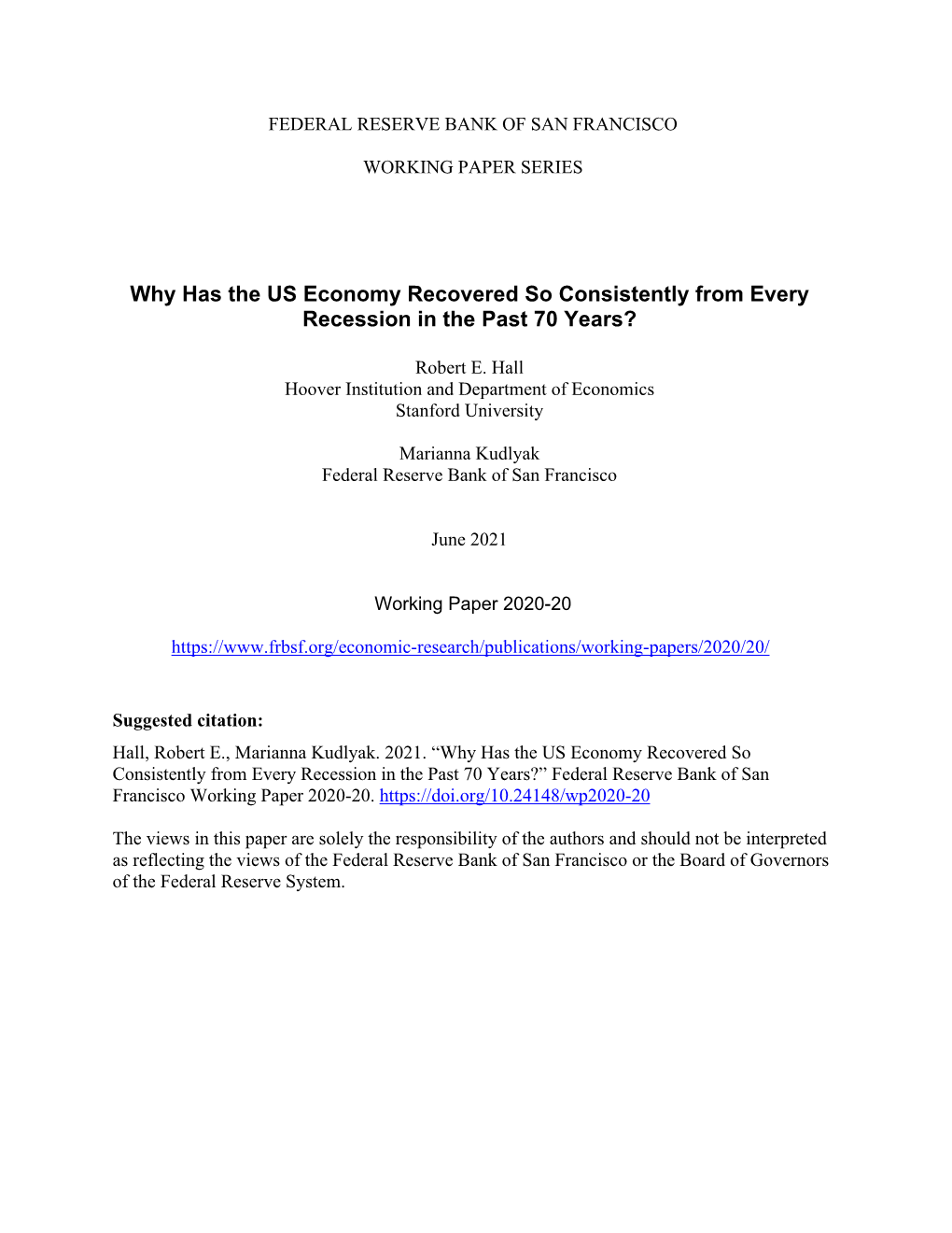 Why Has the US Economy Recovered So Consistently from Every Recession in the Past 70 Years?