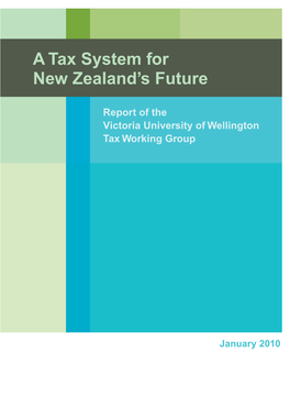 A Tax System for New Zealand's Future