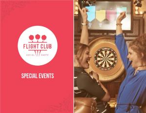 Special EVENTS What Is Flight Club?