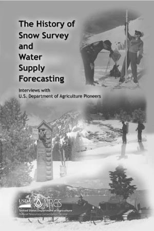 History of Snow Survey and Water Supply Forecasting Interviews with U.S
