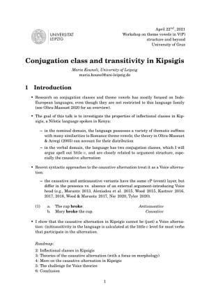 Conjugation Class and Transitivity in Kipsigis Maria Kouneli, University of Leipzig Maria.Kounel@Uni-Leipzig.De