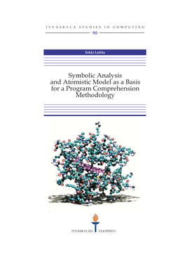 Symbolic Analysis and Atomistic Model As a Basis for a Program Comprehension Methodology