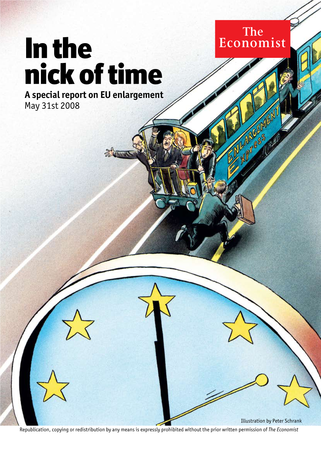 In the Nick of Time a Special Report on EU Enlargement May 31St 2008