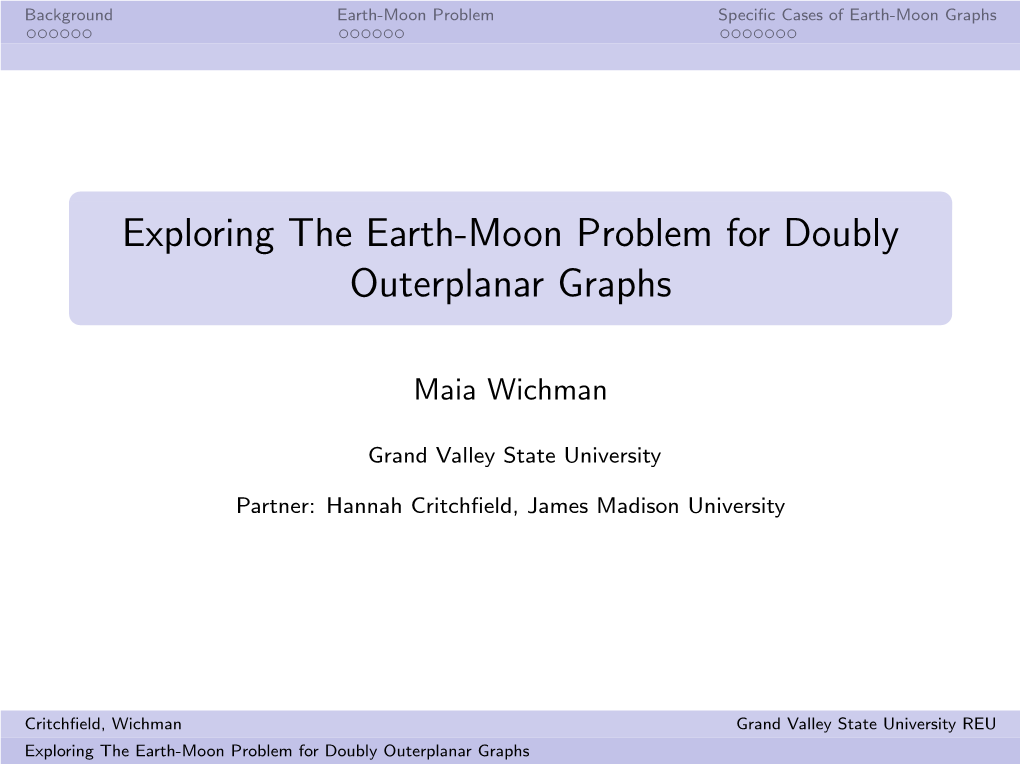 Exploring the Earth-Moon Problem for Doubly Outerplanar Graphs