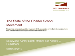 The State of the Charter School Movement