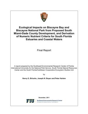 Biscayne National Park from Proposed South Miami-Dade County Development, and Derivation of Numeric Nutrient Criteria for South Florida Estuaries and Coastal Waters