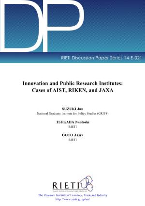 Innovation and Public Research Institutes: Cases of AIST, RIKEN, and JAXA