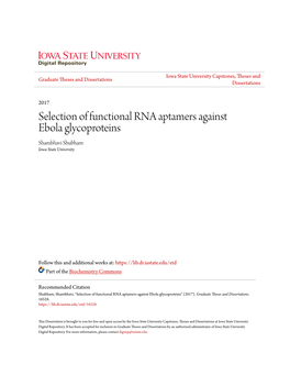 Selection of Functional RNA Aptamers Against Ebola Glycoproteins Shambhavi Shubham Iowa State University