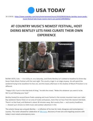 At Country Music's Newest Festival, Host Dierks Bentley Lets Fans Curate Their Own Experience