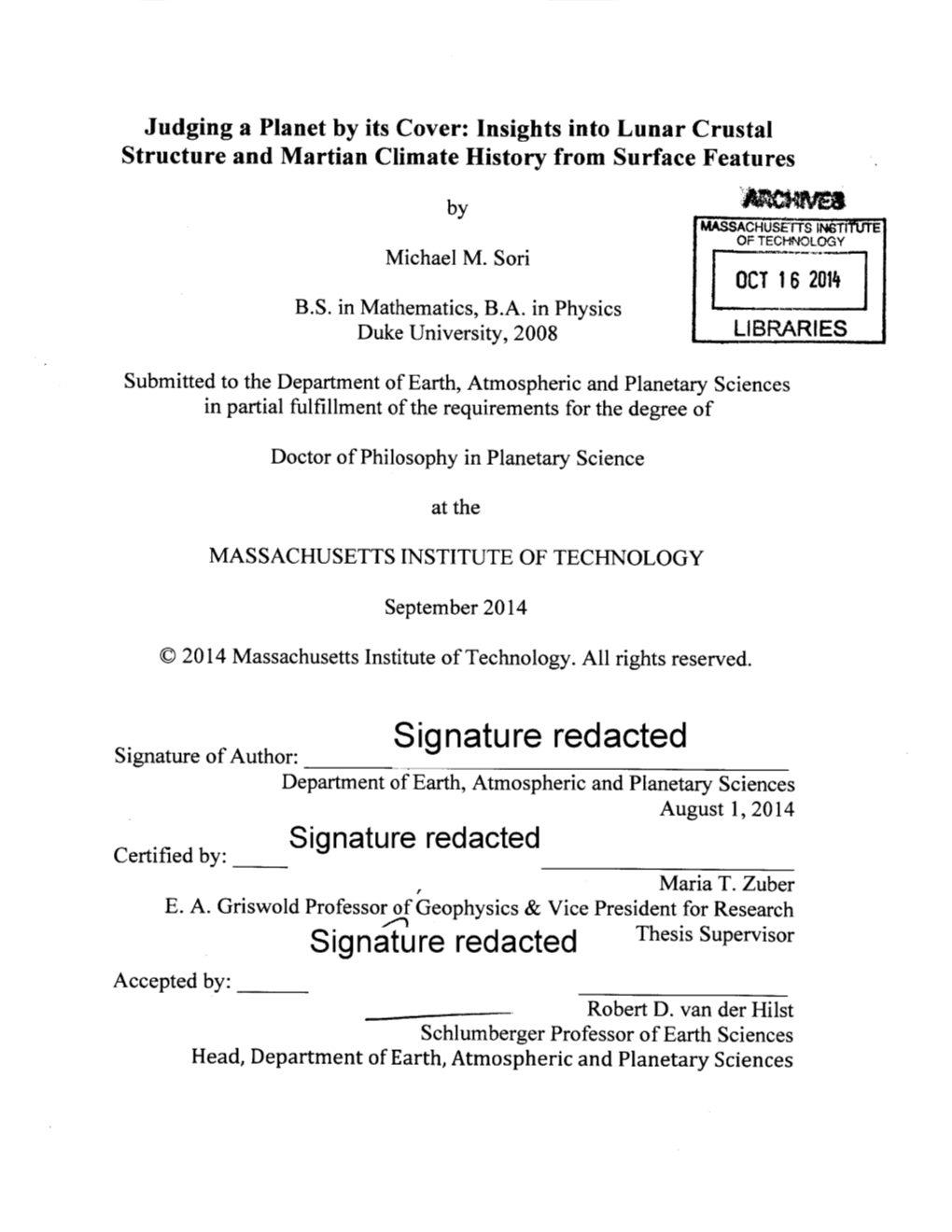 Signature Redacted Signature of Author: Department of Earth, Atmospheric and Planetary Sciences August 1, 2014 Signature Redacted Certified By: Maria T