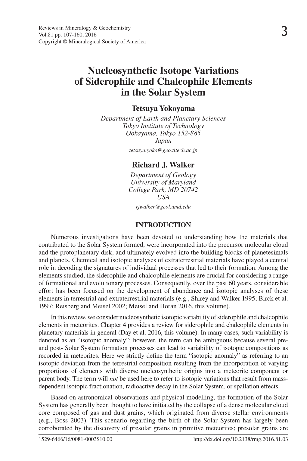 Nucleosynthetic Isotope Variations of Siderophile and Chalcophile