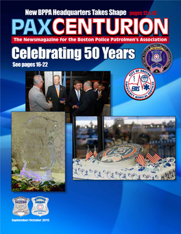 PAX CENTURION • September/October 2015 617-989-BPPA (2772) a Message from the President: Patrick M