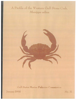 A Profile of the Wester Gulf Stone Crab, Menippe Adina 1995