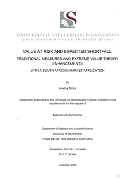 Value at Risk and Expected Shortfall: Traditional Measures and Extreme Value Theory Enhancements