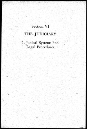 Section VI the JUDICIARY 1. Judical Systems and Legal Procedures ^