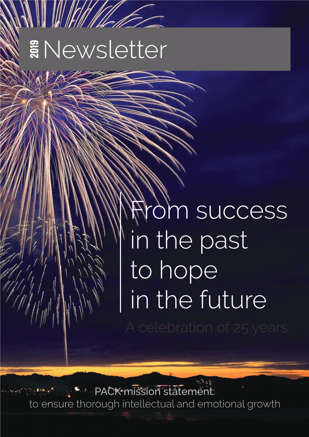 From Success in the Past to Hope in the Future Newsletter