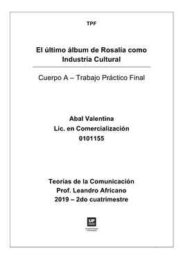 El Último Álbum De Rosalía Como Industria Cultural Cuerpo A