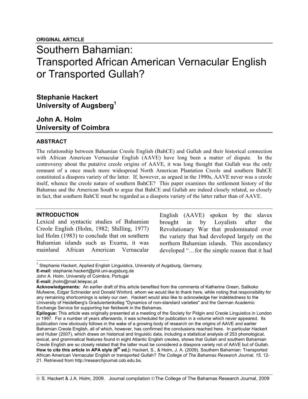 Southern Bahamian: Transported African American Vernacular English Or Transported Gullah?