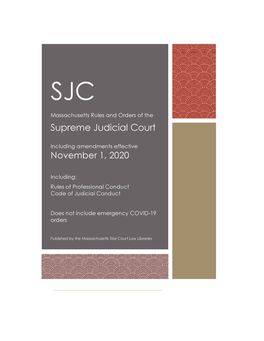 Supreme Judicial Court Rules and Orders Effective November 1, 2020