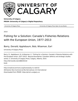 Fishing for a Solution: Canada’S Fisheries Relations with the European Union, 1977–2013