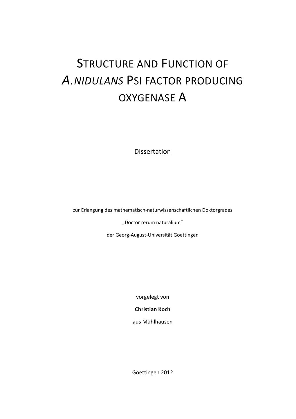 Structure and Function of A.Nidulans Psi Factor Producing Oxygenase A